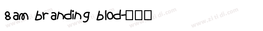 8am branding blod字体转换